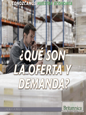 cover image of ¿Qué son la oferta y demanda? (What Are Supply and Demand?)
